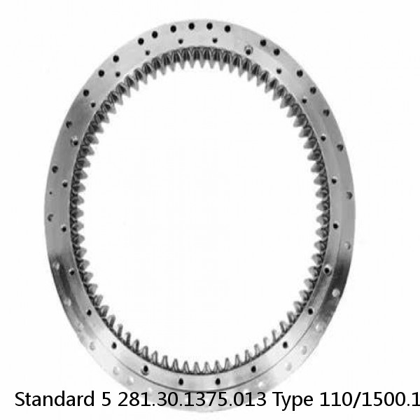 281.30.1375.013 Type 110/1500.1 Standard 5 Slewing Ring Bearings