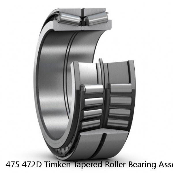 475 472D Timken Tapered Roller Bearing Assembly